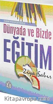 Dünyada ve Bizde Eğitim