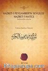 Hazret-i Peygamber'in Sevgilisi Hazret-i Hatice (Selamullahi Aleyha)