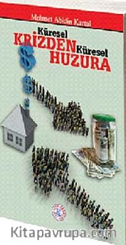 Küresel Krizden Küresel Huzura