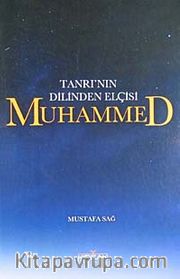 Tanrı'nın Dilinden Elçisi Muhammed