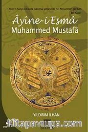 Ayine-i Esma Muhammed Mustafa
