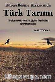 Küreselleşme Kıskacında Türk Tarımı