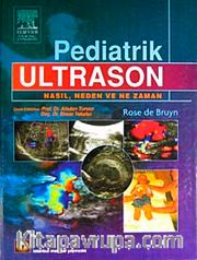 Pediatrik Ultrason <br /> Nasıl Neden ve Ne Zaman