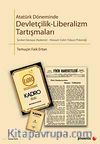 Atatürk Döneminde Devletçilik-Liberalizm Tartışmaları & Şevket Süreyya Aydemir-Hüseyin Cahit Yalçın Polemiği