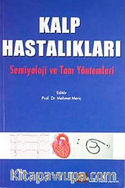 Kalp Hastalıkları <br /> Semiyoloji ve Tanı Yöntemleri