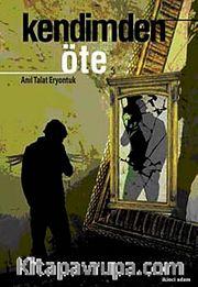 Kendimden Öte