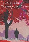 Yaşamak Üç Defa