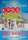 KPSS 2011 Eğitim Bilimleri Soru Bankası