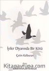 İyiler Diyarında Bir Kötü