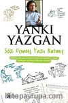 Söz Uçmuş Yazı Kalmış