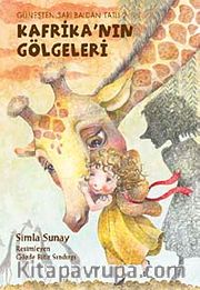 Kafrika'nın Gölgeleri <br /> Güneşten Sarı Baldan Tatlı-2