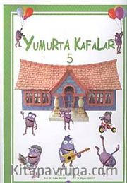 Yumurta Kafalar-5