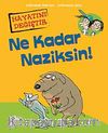 Ne Kadar Naziksin!