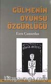 Gülmenin Oyunsu Özgürlüğü