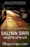 Salı'nın Sırrı Vahşetin Şifreleri