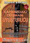 Kapımızdaki Düşman Uyuşturucu