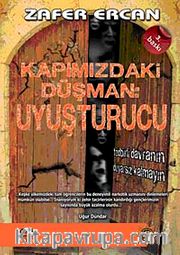 Kapımızdaki Düşman Uyuşturucu