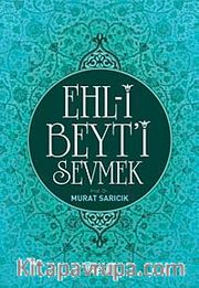 Ehl-i Beyt'i Sevmek