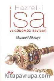 Hazret-i İsa ve Günümüz İsevileri