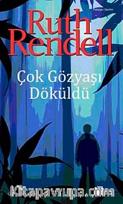 Çok Gözyaşı Döküldü