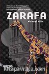 Zarafa & Afrika'nın Derinliklerinden Paris'in Yüreğine Bir Zürafanın Gerçek Öyküsü