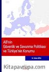 AB'nin Güvenlik ve Savunma Politikası ve Türkiye'nin Konumu
