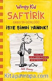 Saftirik Greg'in Günlüğü <br /> İşte Şimdi Yandık 4. Kitap