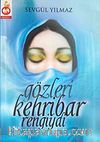 Gözleri Kehribar Rengiydi