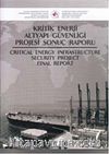 Kritik Enerji Altyapı Güvenliği Projesi Sonuç Raporu