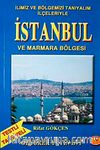 İstanbul ve Marmara & İlimiz ve Bölgemizi Tanıyalım İlçeleriyle