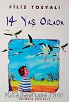 14 Yaş Orada