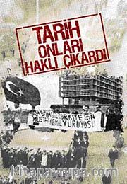 Tarih Onları Haklı Çıkardı