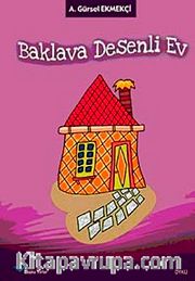 Baklava Desenli Ev