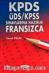 KPDS-ÜDS-KPSS Sınavlarına Hazırlık Fransızca