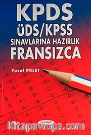 KPDS-ÜDS-KPSS Sınavlarına Hazırlık Fransızca