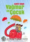 Yağmur ve Çocuk