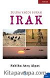 Zulüm Yağdı Burası Irak