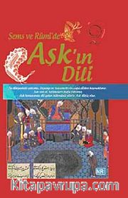 Şems ve Rumi'de Aşk'ın Dili