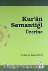 Kur'an Semantiği Üzerine
