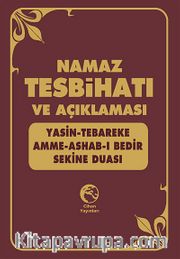 Namaz Tesbihatı ve Açıklaması (Plastik Kapak)