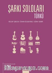 Şarkı Soloları: Türkü