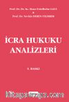 İcra Hukuku Analizleri
