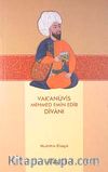 Vak'anüvis Mehmed Emin Edib Divanı
