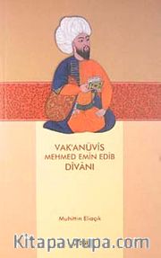 Vak'anüvis Mehmed Emin Edib Divanı