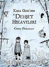 Kara Gemi'den Dehşet Hikayeleri