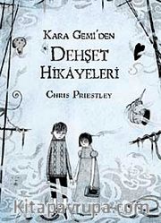 Kara Gemi'den Dehşet Hikayeleri