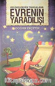 Kelimelerden Tamgalara Evrenin Yaradılışı