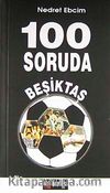 100 Soruda Beşiktaş