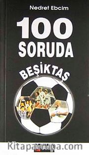 100 Soruda Beşiktaş