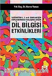 İlköğretim 6. 7. ve 8. Sınıflar İçin Yapılandırmacı Yaklaşıma Uygun Dil Bilgisi Etkinlikleri